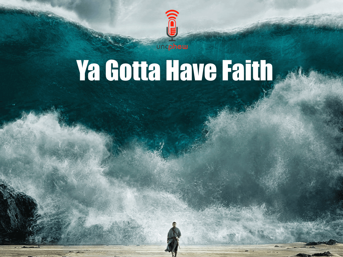 Download Ya Gotta Have Faith. Faith is crucial if you want to ...